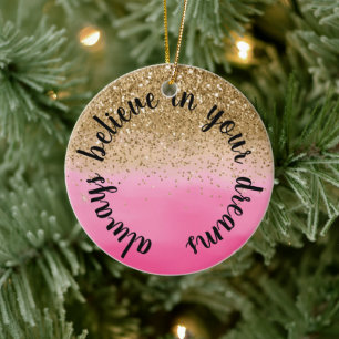 Girly Pink Gold Glitter Inspirerend Quote Keramisch Ornament