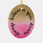 Girly Pink Gold Glitter Inspirerend Quote Keramisch Ornament (Rechts)
