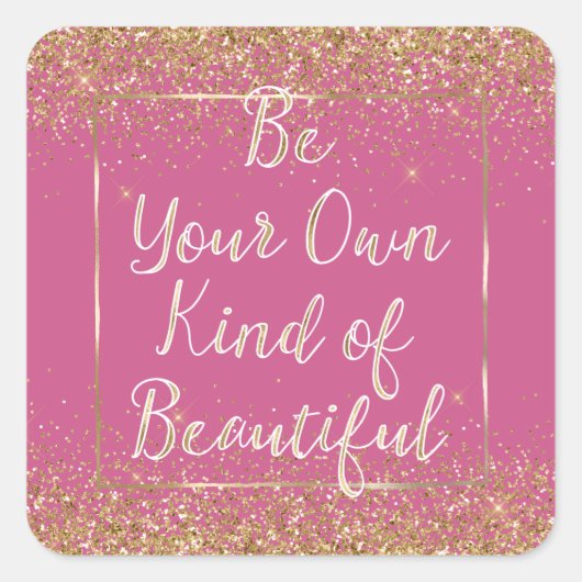 Girly Pink Gold Glitter Wees mooi Vierkante Sticker (Voorkant)