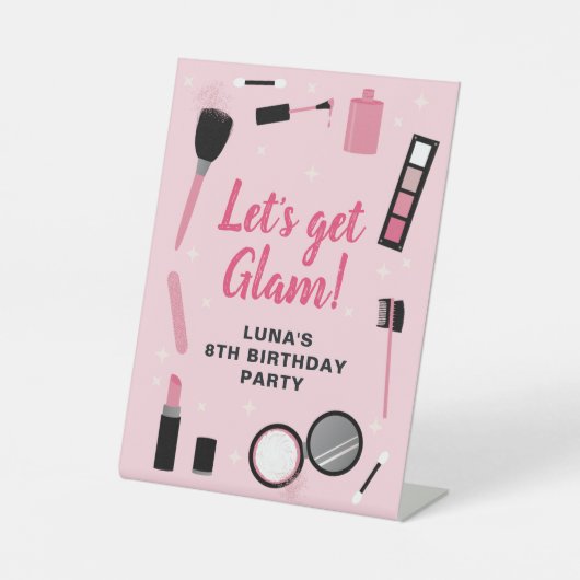 Girly Pink Makeup Glamor Birthday Reclamebord Met Voetstuk (Voorkant)