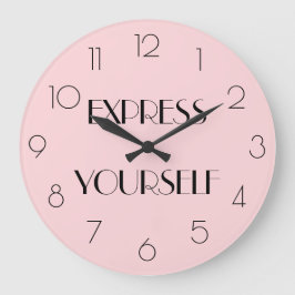 Girly Pink Modern Quote EXPRESS ZELF Grote Klok