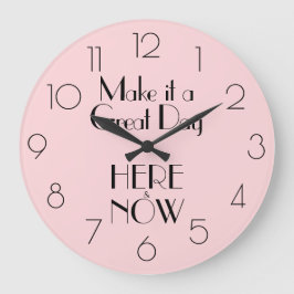 Girly Pink Quote MAKEN HET EEN GEWELDIGE DAG HIER  Grote Klok