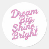 Girly Pink Sparkle Motivational Quote Ronde Sticker (Voorkant)