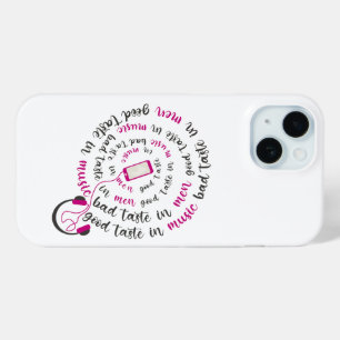 Girly quote Goede smaak in muziek slechte smaak in iPhone 15 Case