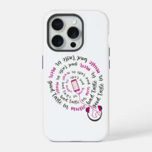 Girly quote Goede smaak in muziek slechte smaak in iPhone 15 Pro Case