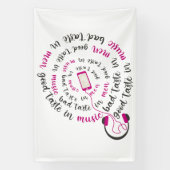 Girly quote Goede smaak in muziek slechte smaak in Spandoek (Verticaal)