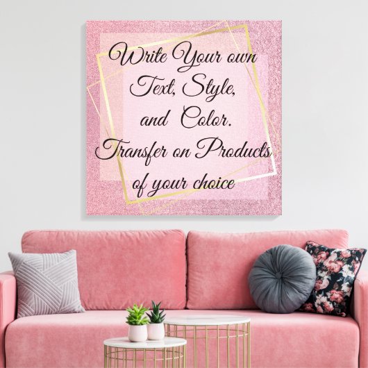 Girly roze Glitter Schrijf je eigen tekst, Canvas Afdruk (Insitu (Woonkamer))