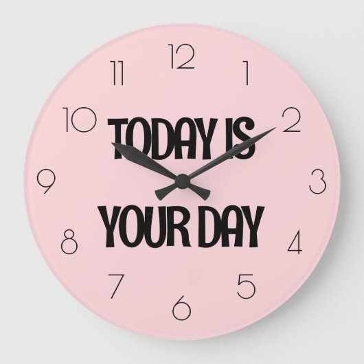 Girly Soft Pink VANDAAG IS UW DAGQUOTE Grote Klok (Voorkant)