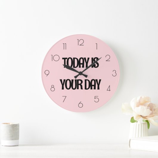 Girly Soft Pink VANDAAG IS UW DAGQUOTE Grote Klok (Huis)