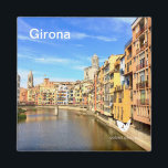 Girona fridge magnet van Velvet Escape<br><div class="desc">Een mooie memento uit Girona,  Spanje!</div>