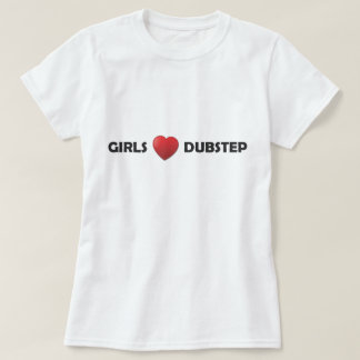 Girsl Heart Dubstep T-shirt