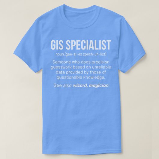 GIS Geo Informatiesysteem Geoinformatica Geograph T-shirt (Design voorkant)