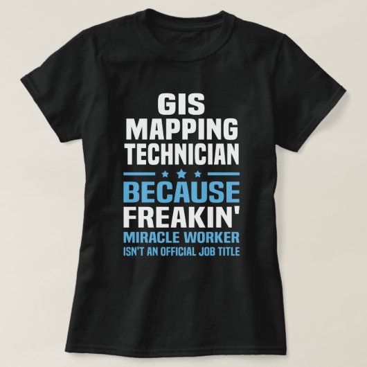 GIS-toewijzingstechnicus T-shirt (Design voorkant)