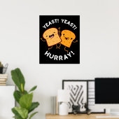 Gist Gist Hoeraï Funny Brood Puns Donkere Achtergr Poster (Thuiskantoor)