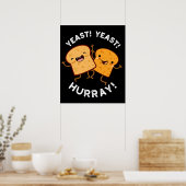 Gist Gist Hoeraï Funny Brood Puns Donkere Achtergr Poster (Keuken)