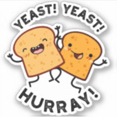 Gist Hoera Grappige Broodpuns Sticker (Voorkant)