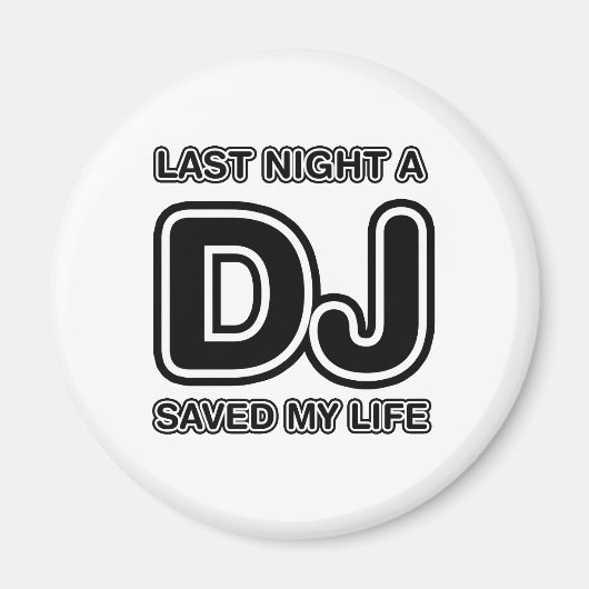 Gisteravond heeft een DJ mijn leven gered - Disk J Magneet (Voorkant)