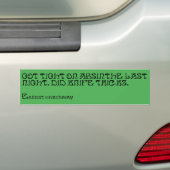 Gisteravond strak op absint. Knife trucs gedaan Bumpersticker (Op auto)