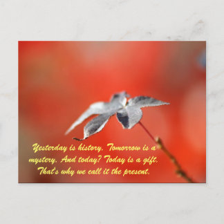 Gisteren is dat de geschiedenis. Morgen is een mys Briefkaart