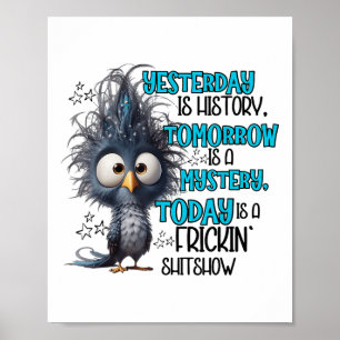 Gisteren is een geschiedenis morgen is een mysteri poster