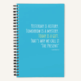 Gisteren is Geschiedenis... Eleanor Roosevelt Quot Notitieboek