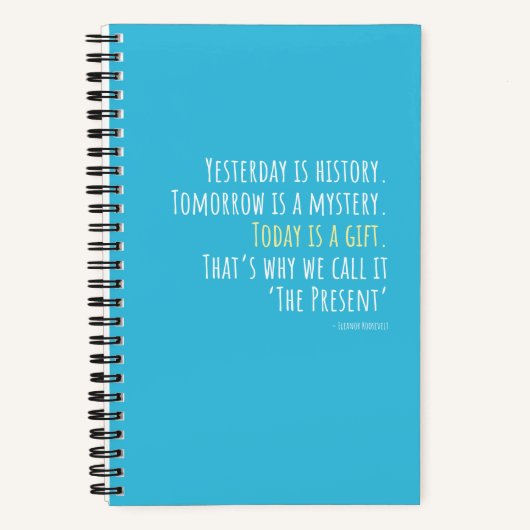 Gisteren is Geschiedenis... Eleanor Roosevelt Quot Notitieboek (Voorkant)