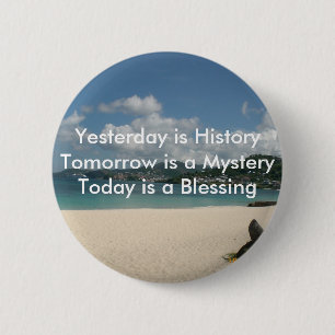 Gisteren is geschiedenis ronde button 5,7 cm