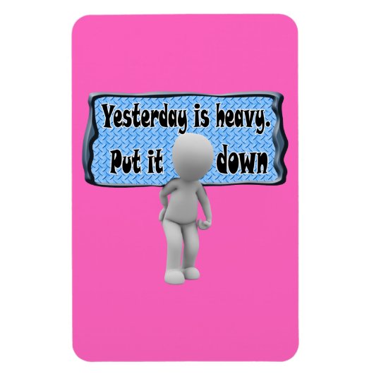 Gisteren is zwaar magneet (Verticaal)