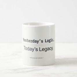 Gisteren Logic Vandaag Erfgoed Ontwikkelaar Quote Koffiemok