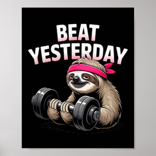 Gisteren verslagen Funny Sloth Barbell Training Poster