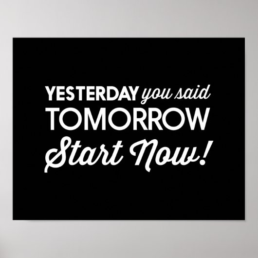 Gisteren zei je morgen...begin nu! poster (Voorkant)
