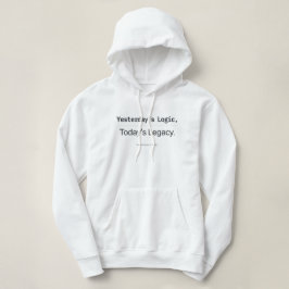 Gisteren's Logica Vandaag's Erfenis Vrouwelijke On Hoodie