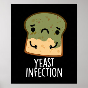 Gistinfectie Grappig Broodpuntje Donker BG Poster