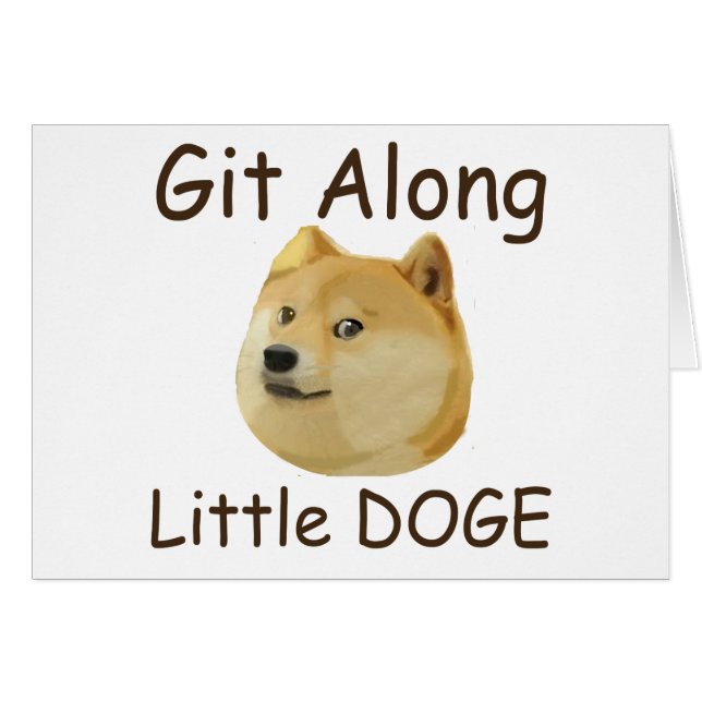 Git Along Little DOGE (Voorkant Horizontaal)