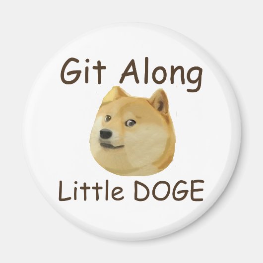 Git Along Little DOGE Magneet (Voorkant)