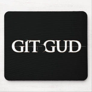 Git Gud Mousepad Muismat
