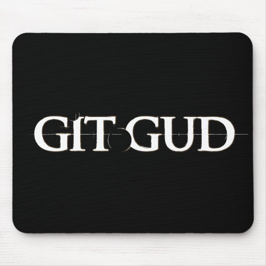 Git Gud Mousepad Muismat (Voorkant)