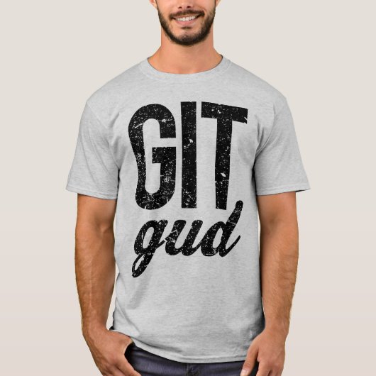 Git Gud T-shirt (Voorkant)