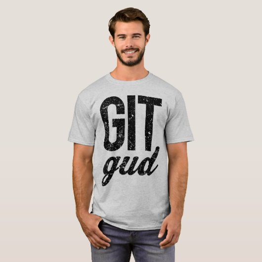 Git Gud T-shirt (Voorkant volledig)