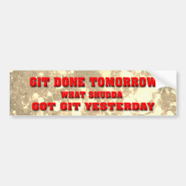 git-r-done bumpersticker