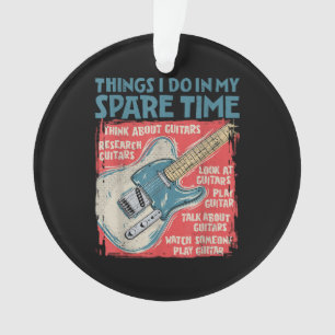 Gitaar Dingen die ik doe in mijn vrije tijd Grappi Ornament