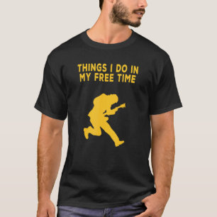Gitaar Rockstar dingen die ik doe in mijn vrije ti T-shirt