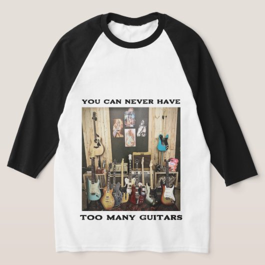 Gitaar tshirt Je kunt nooit te veel gitaren hebben (Laagn)