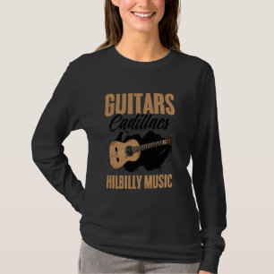 Gitaren Cadillacs Hillbilly Muziek Western Land T-shirt