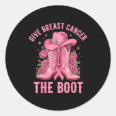 Give Breast Cancer The Boot Cowgirl Cancer Awarene Ronde Sticker (Voorkant)