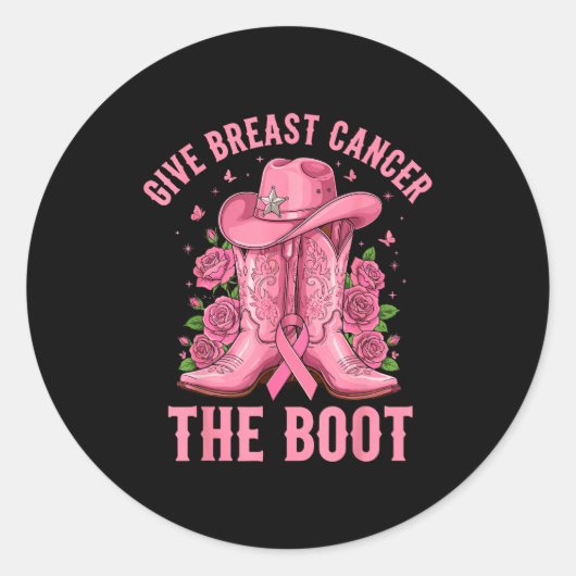 Give Breast Cancer The Boot Cowgirl Cancer Awarene Ronde Sticker (Voorkant)