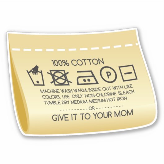Give it to your mom 1 sticker (Voorkant)