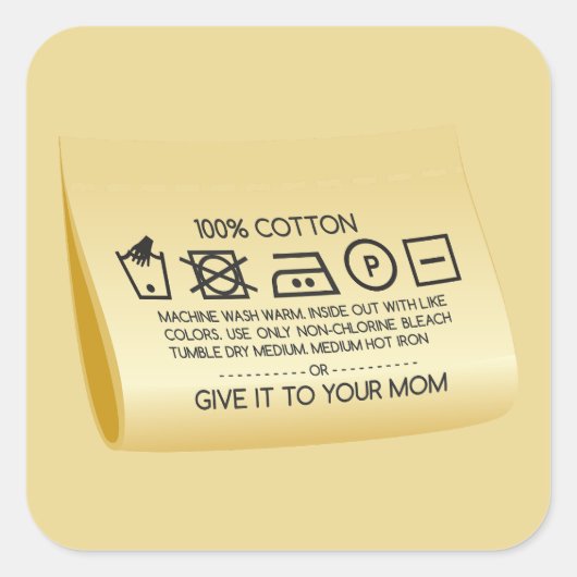 Give it to your mom 1 vierkante sticker (Voorkant)