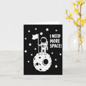 Give Me More Space Funny Astronaut Moon Star Humor Kaart (Gele Bloem)