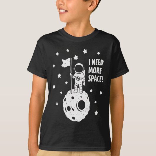 Give Me More Space Funny Astronaut Moon Star Humor T-shirt (Voorkant)